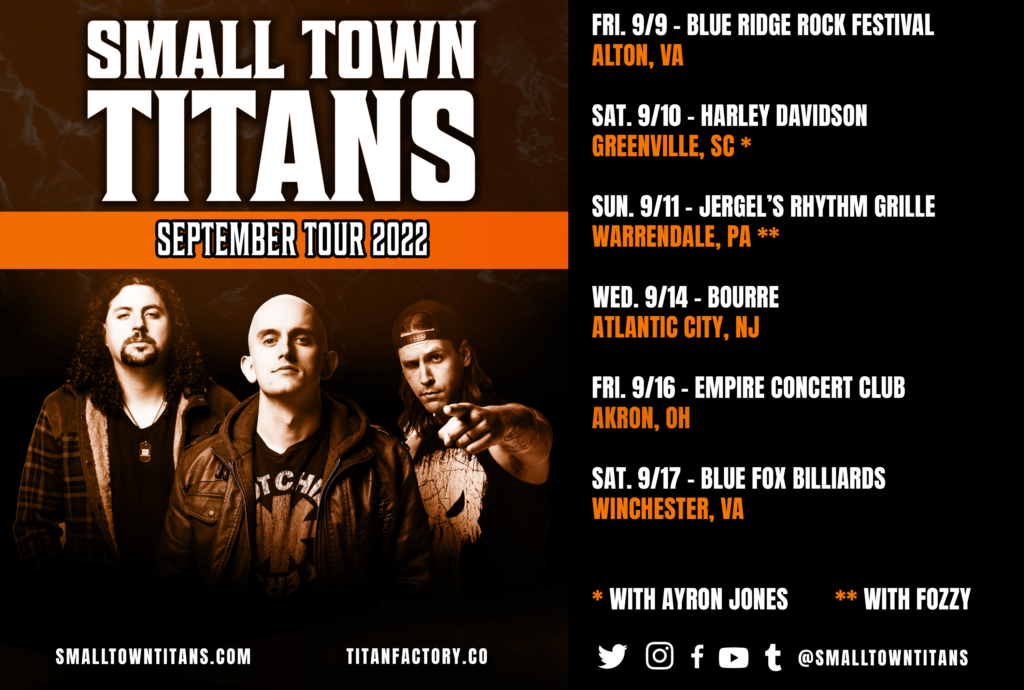 SEPTEMBER TOUR 2022 TICKETS ON SALE NOW Small Town Titans